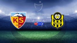Kayserispor Yeni Malatyaspor'u ağırlıyor