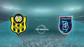 Yeni Malatyaspor Başakşehir'i konuk edecek