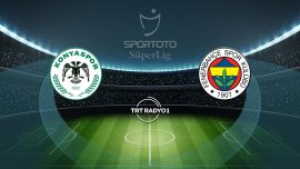Konyaspor'un rakibi Fenerbahçe