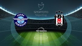 Adana Demirspor'un rakibi Beşiktaş