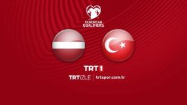 Letonya - Türkiye maçı TRT 1'de