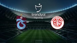 Süper lig'in açılış maçında Trabzonspor Antalyaspor'u konuk edecek