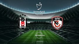 Beşiktaş Gaziantep FK'yi ağırlayacak