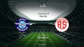 Adana Demirspor Antalyaspor'u ağırlıyor
