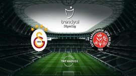 Galatasaray Fatih Karagümrük'ü ağırlıyor