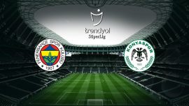 Fenerbahçe Konyaspor'u ağırlıyor